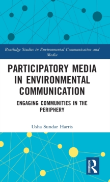 Participatory Media in Environmental Communication