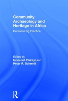 Image for Community Archaeology and Heritage in Africa