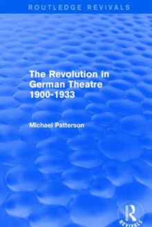 Revolution in German Theatre 1900-1933