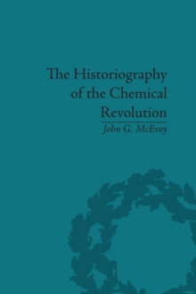 Historiography of the Chemical Revolution