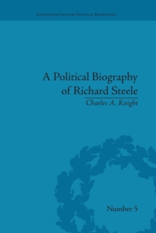 Political Biography of Richard Steele