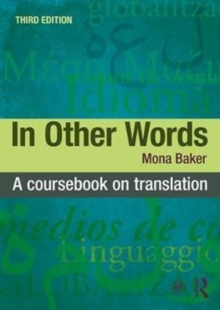 Image for In other words  : a coursebook on translation