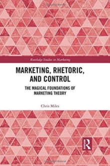 Marketing, Rhetoric and Control