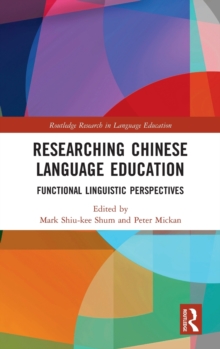 Image for Researching Chinese language education  : functional linguistic perspectives