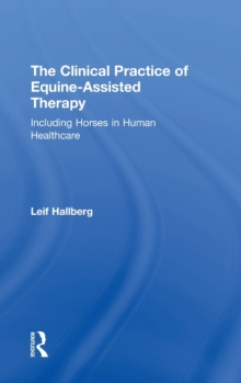 Clinical Practice of Equine-Assisted Therapy