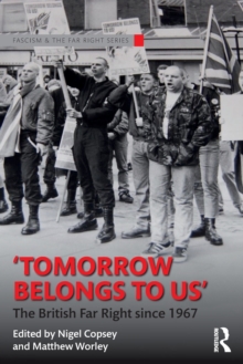 Image for 'Tomorrow belongs to us'  : the British far right since 1967