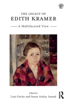 Legacy of Edith Kramer