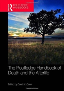Image for The Routledge handbook of death and the afterlife