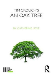 Tim Crouch’s An Oak Tree