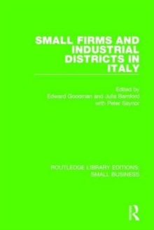 Image for Small Firms and Industrial Districts in Italy