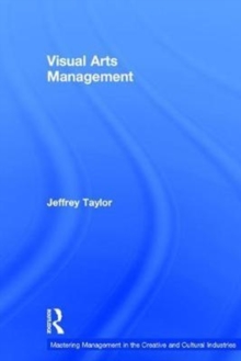 Visual Arts Management, 2nd Edition