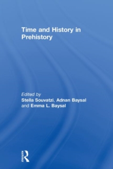 Image for Time and History in Prehistory