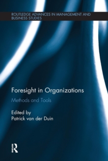 Foresight in Organizations: Methods and Tools