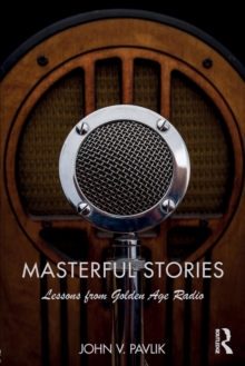 Masterful Stories: Lessons from Golden Age Radio