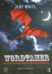Image for Wordtamer  : activities to inspire creative thinking and writing