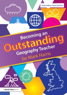 Image for Becoming an outstanding geography teacher