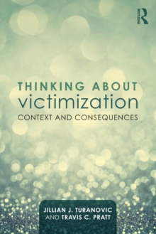 Image for Thinking about victimization  : context and consequences