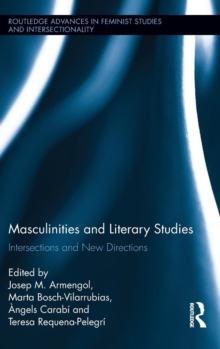 Image for Masculinities and Literary Studies