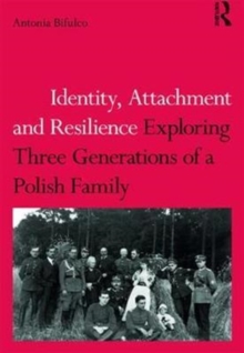 Image for Identity, Attachment and Resilience