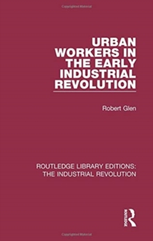 Urban Workers in the Early Industrial Revolution
