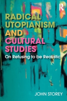 Image for Radical Utopianism and Cultural Studies