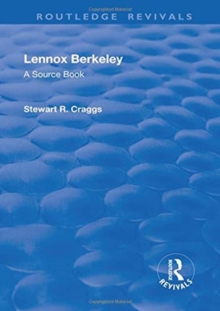 Lennox Berkeley: A Source Book