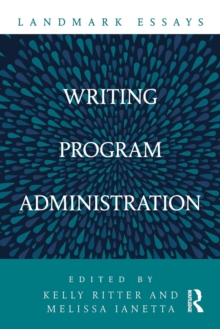 Image for Landmark Essays on Writing Program Administration