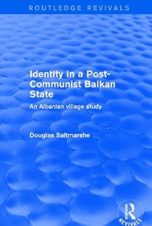 Image for Identity in a Post-communist Balkan State
