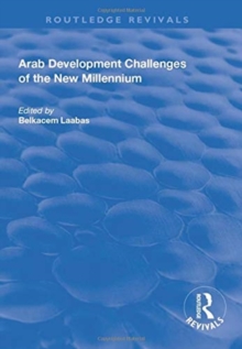 Arab Development Challenges of the New Millennium