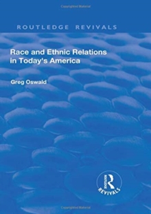 Race and Ethnic Relations in Today’s America