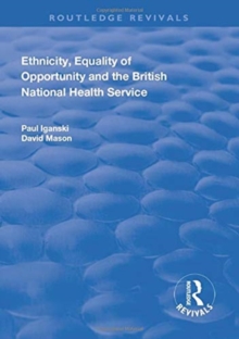 Image for Ethnicity, Equality of Opportunity and the British National Health Service