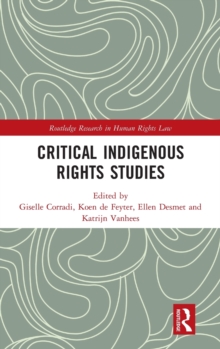 Critical Indigenous Rights Studies