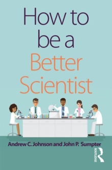 Image for How to be a Better Scientist