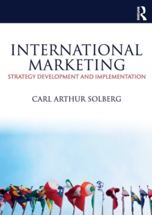 International Marketing: Strategy development and implementation