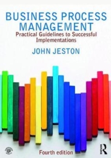 Image for Business process management  : practical guidelines to successful implementations