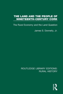Image for The Land and the People of Nineteenth-Century Cork