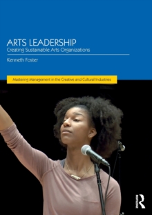 Image for Arts leadership : creating sustainable arts organizations