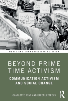 Beyond Prime Time Activism