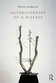Image for Autobiography of a disease
