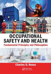 Image for Occupational safety and health  : fundamental principles and philosophies
