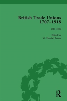 Image for British Trade Unions, 1707-1918, Part II, Volume 5