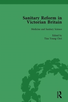 Image for Sanitary Reform in Victorian Britain, Part I Vol 1