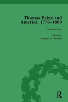 Thomas Paine and America, 1776-1809 Vol 1