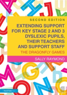 Image for Extending Support for Key Stage 2 and 3 Dyslexic Pupils, their Teachers and Support Staff