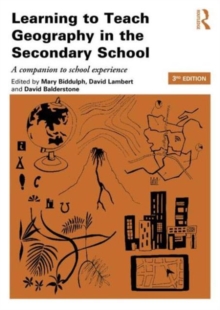 Image for Learning to teach geography in the secondary school  : a companion to school experience