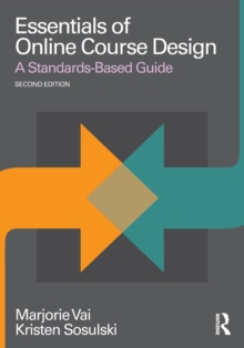 Image for Essentials of online course design  : a standards-based guide