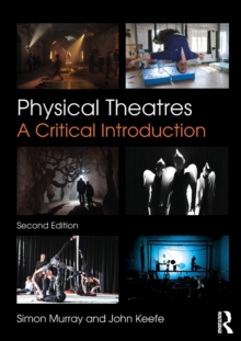 Image for Physical theatres  : a critical introduction