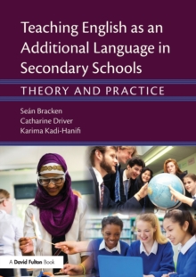 Image for Teaching English as an additional language in secondary schools  : theory and practice