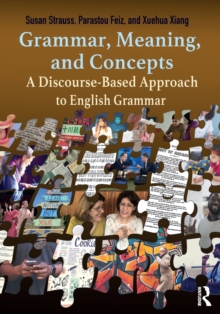 Image for Grammar, meaning, and concepts  : a discourse-based approach to English grammar