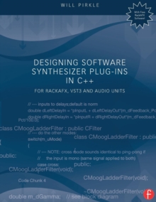 Image for Designing Software Synthesizer Plug-Ins in C++